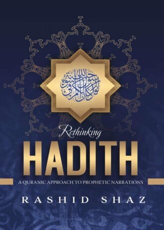 Rethinking Hadith (1)